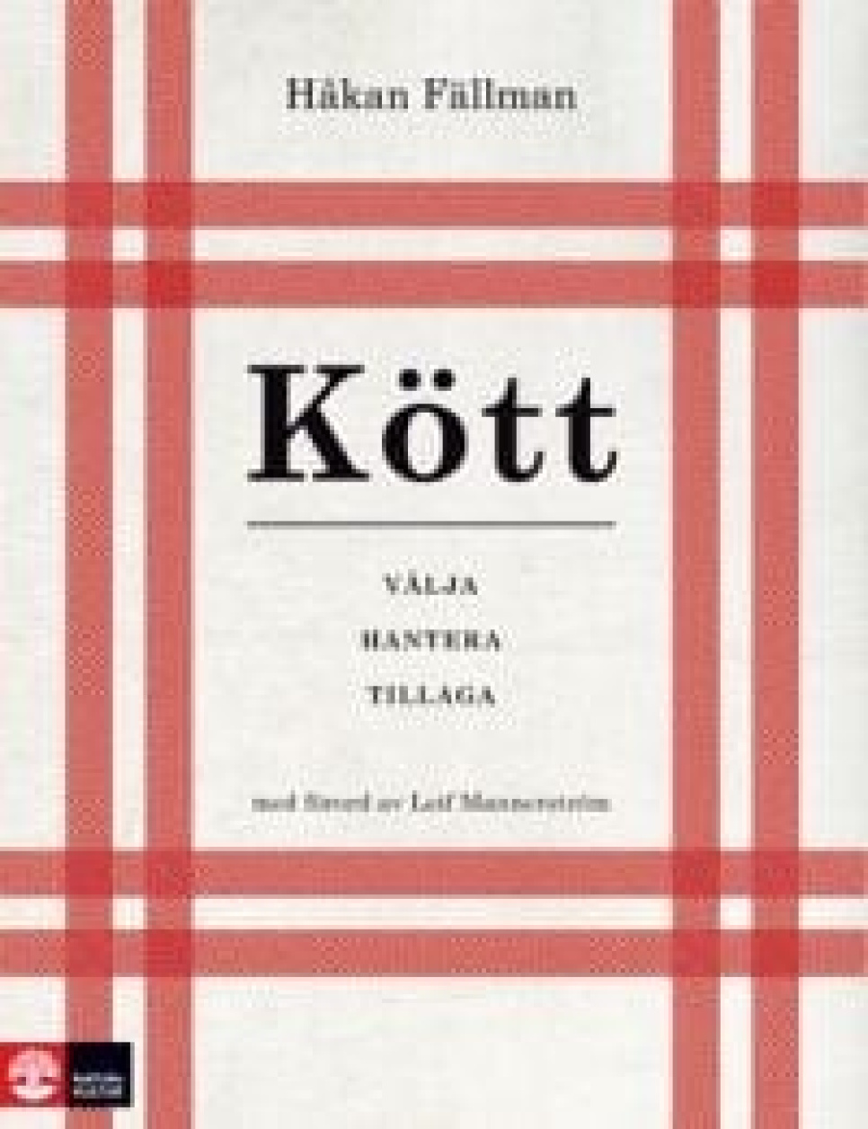 Kött - Håkan Fällman i gruppen Matlagning / Kokböcker / Kött hos The Kitchen Lab (1355-10885)