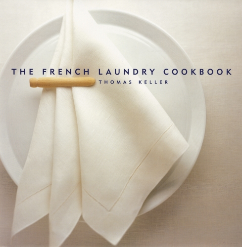 French Laundry Cookbook -  Thomas Keller