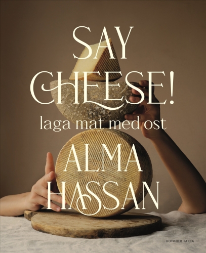 Say Cheese - Alma Hassan