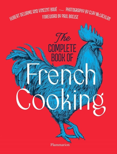 The Complete Book of French Cooking - Vincent Boué, Hubert Delorme