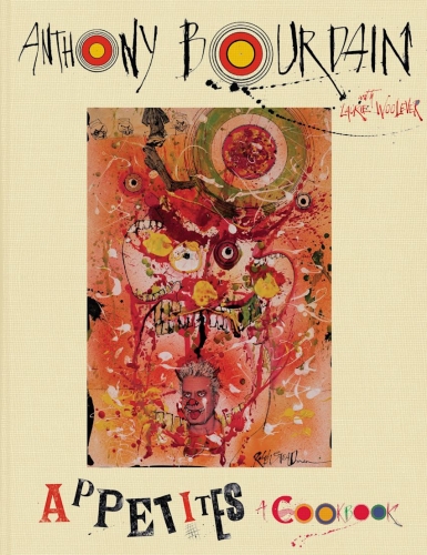 Appetites - Anthony Bourdain