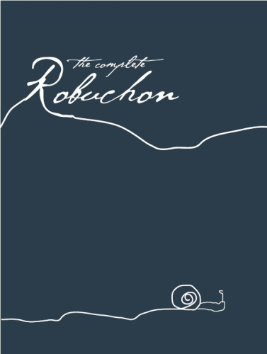The Complete Robuchon - Joël Robuchon