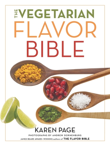 The Vegetarian Flavor Bible - Karen Page