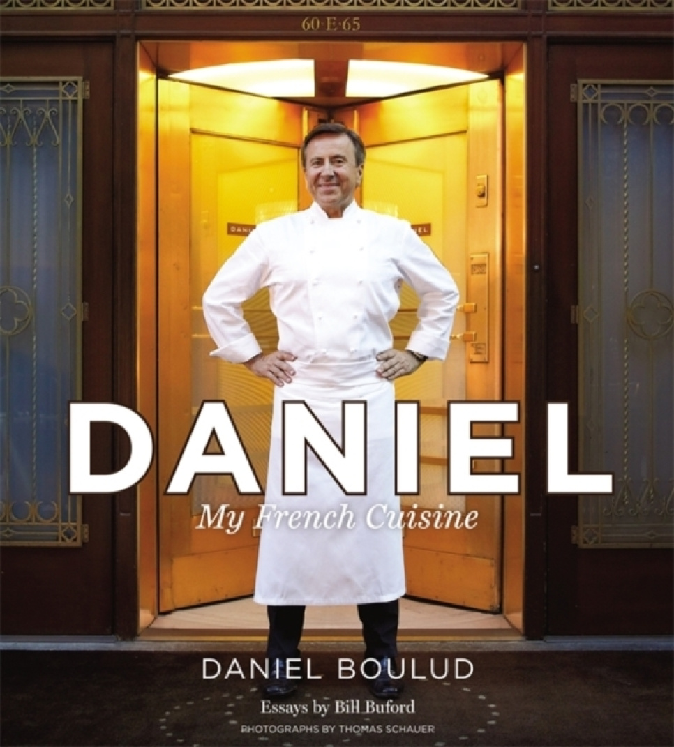 Daniel: My French Cuisine - Daniel Boulud i gruppen Matlagning / Kokböcker / Kök & Kulturer / Frankrike hos The Kitchen Lab (1317-33009)