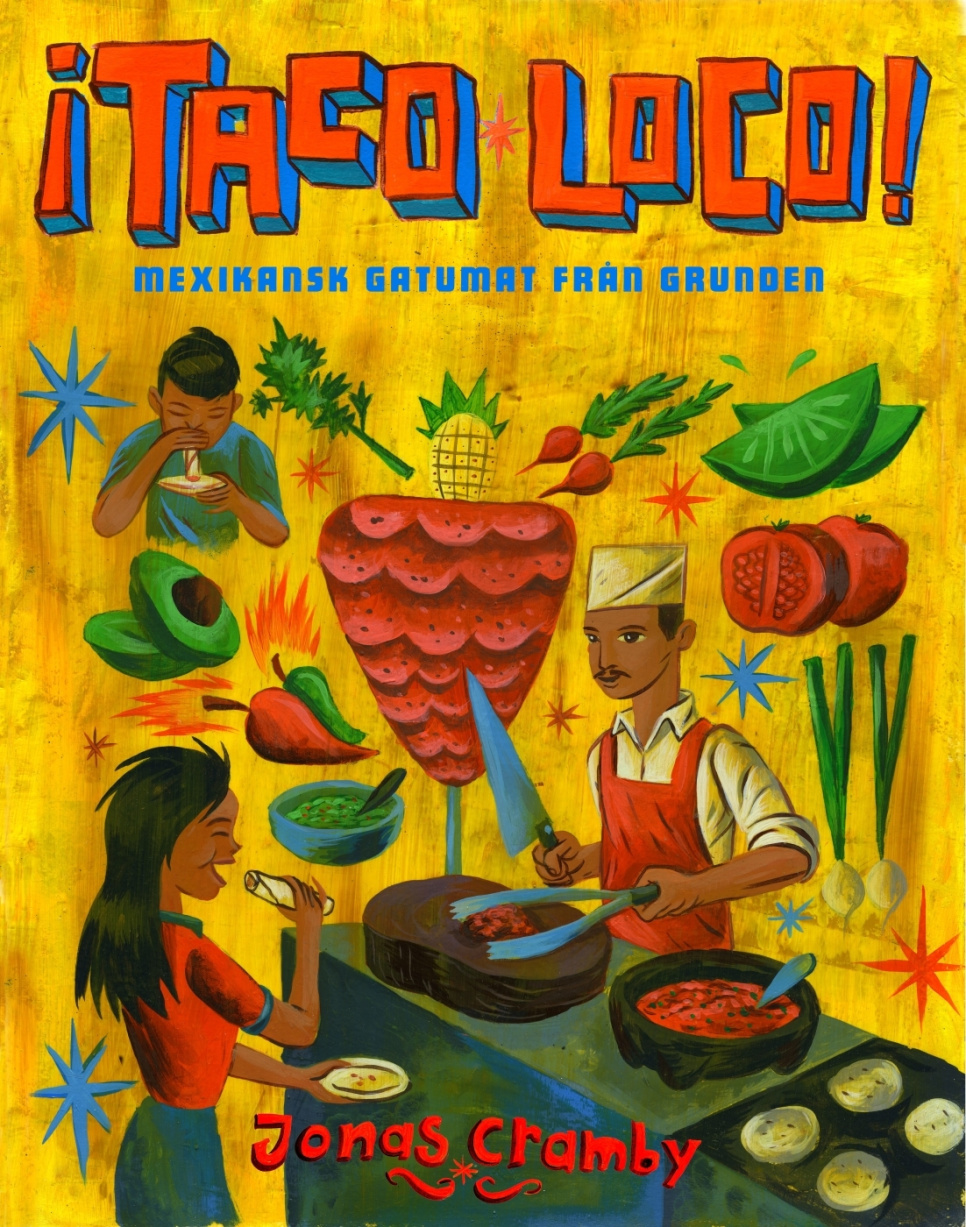¡Taco loco! - Jonas Cramby i gruppen Matlagning / Kokböcker / Kök & Kulturer / Latinamerika hos KitchenLab (1355-12754)