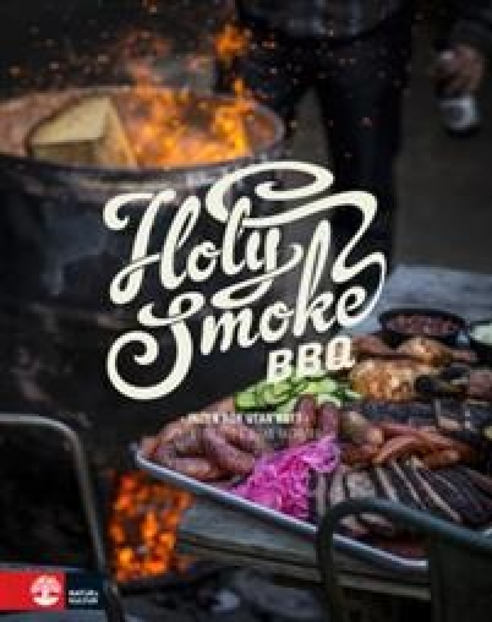 Holy Smoke BBQ : ingen rök utan kött - Johan Fritzell & Johan Åkerberg i gruppen Matlagning / Kokböcker / Grill & rök hos KitchenLab (1355-15680)