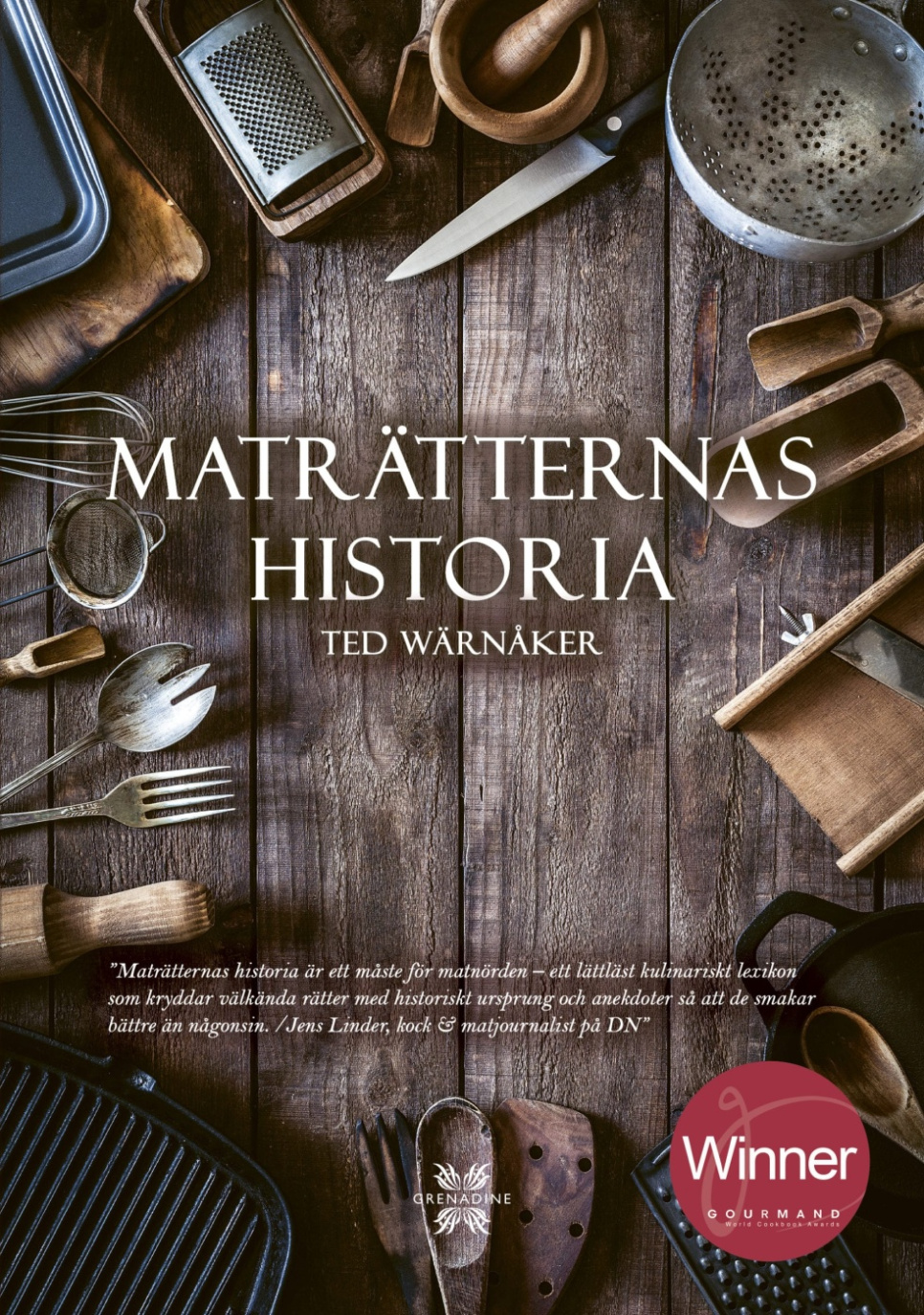 Maträtternas historia - Ted Wärnåker i gruppen Matlagning / Kokböcker / Övriga kokböcker hos The Kitchen Lab (1355-23680)