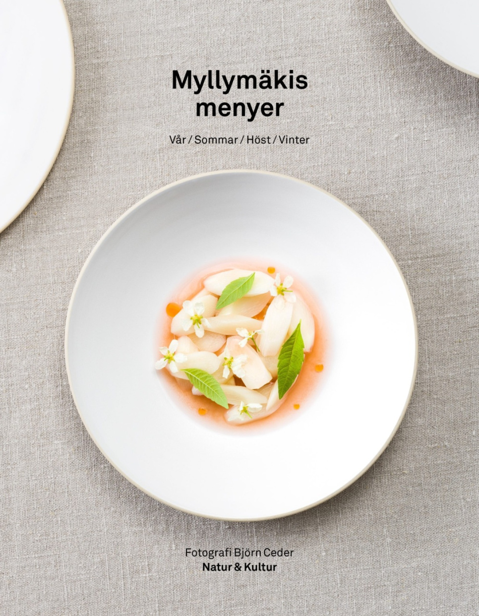 Myllymäkis menyer av Tommy Myllymäki - Natur & Kultur i gruppen Matlagning / Kokböcker / Kändiskockar & TV-program hos The Kitchen Lab (1355-25335)