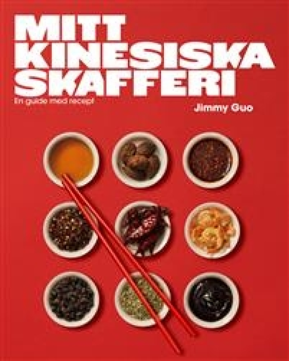Mitt kinesiska skafferi : En guide med recept av Jimmy Guo i gruppen Matlagning / Kokböcker / Nationella & regionala kök / Asien hos KitchenLab (1355-27061)