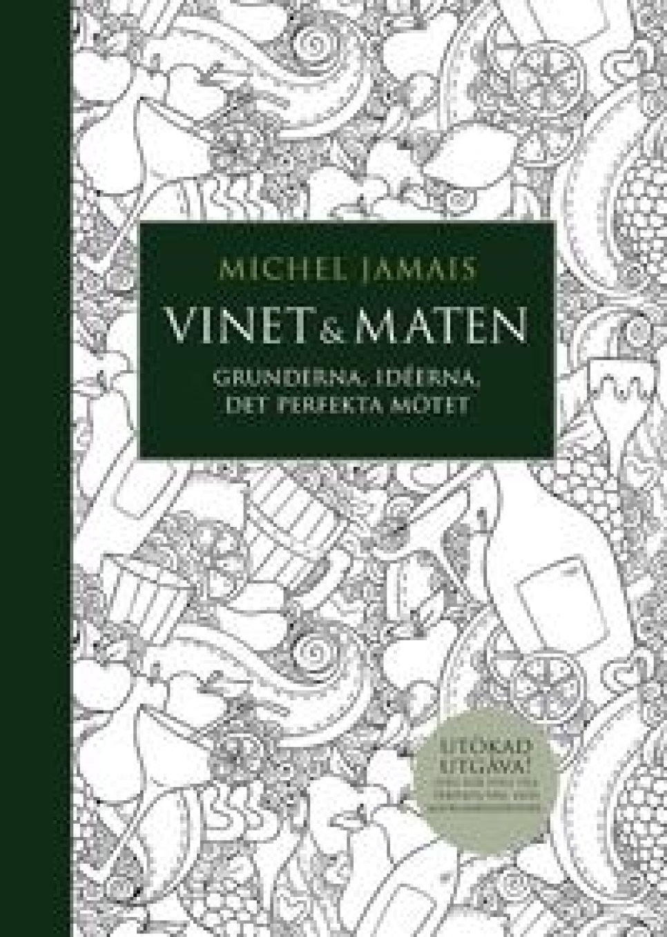 Vinet & maten av Michel Jamais i gruppen Matlagning / Kokböcker / Magasin / Vin hos KitchenLab (1355-27179)