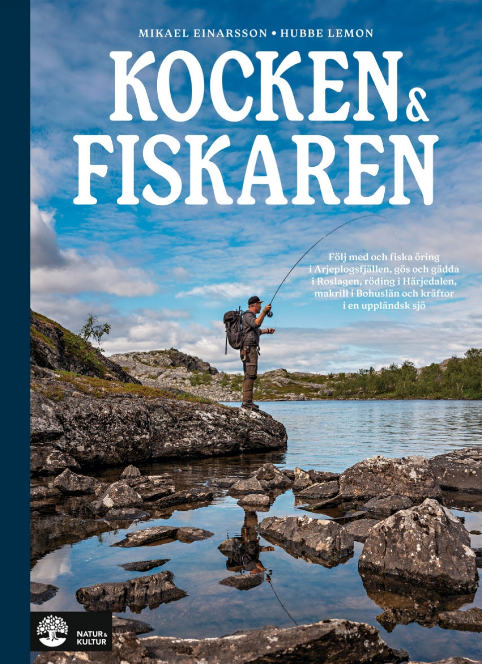 Kocken & fiskaren - Mikael Einarsson i gruppen Matlagning / Kokböcker / Kök & Kulturer / Norden & Sverige hos KitchenLab (1355-29611)