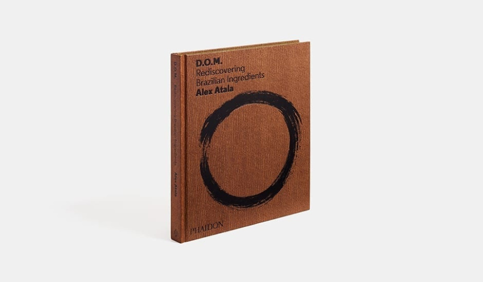 D.O.M. - Rediscovering Brazilian Ingredients av Alex Atala i gruppen Matlagning / Kokböcker / Nationella & regionala kök / Syd- & latinamerika hos The Kitchen Lab (1399-13732)