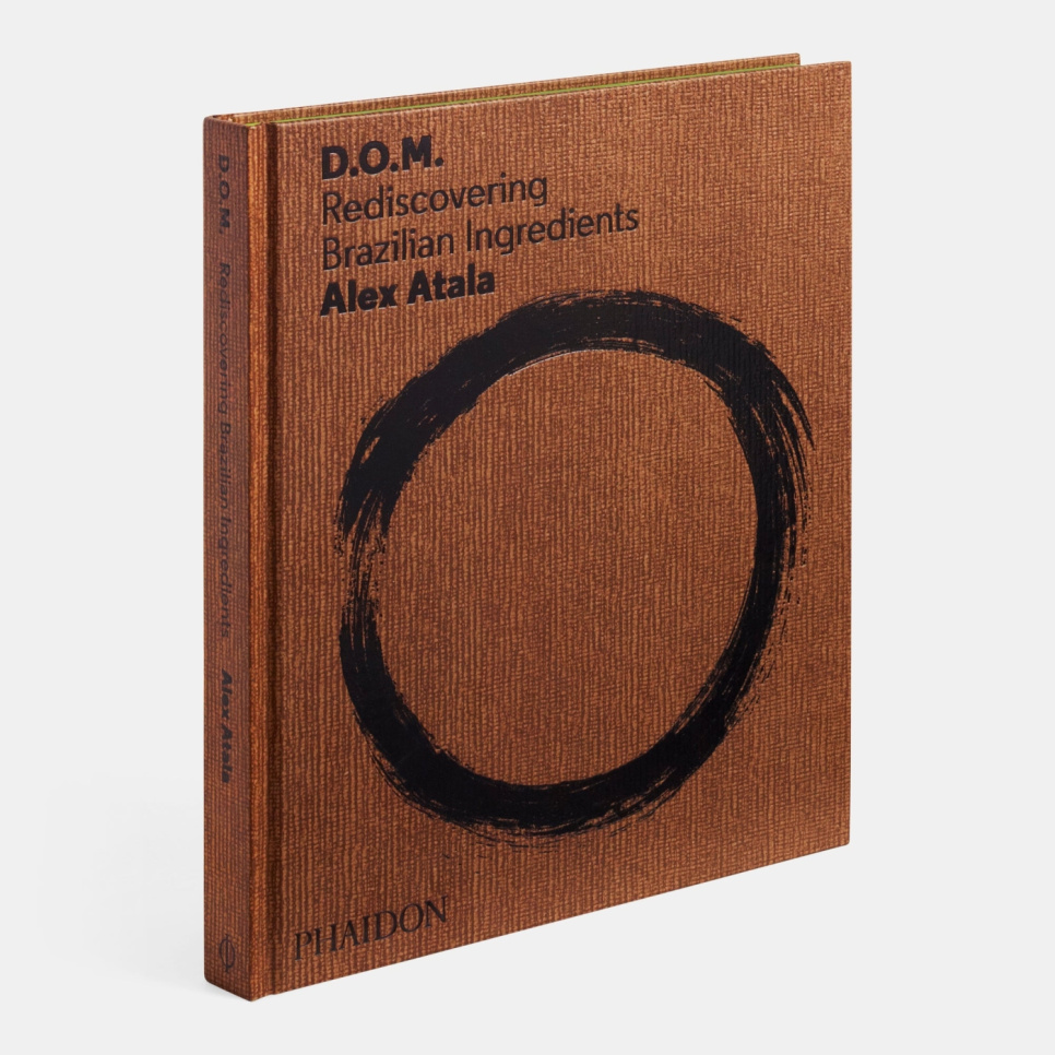 D.O.M. - Rediscovering Brazilian Ingredients - Alex Atala i gruppen Matlagning / Kokböcker / Kök & Kulturer / Latinamerika hos The Kitchen Lab (1399-13732)