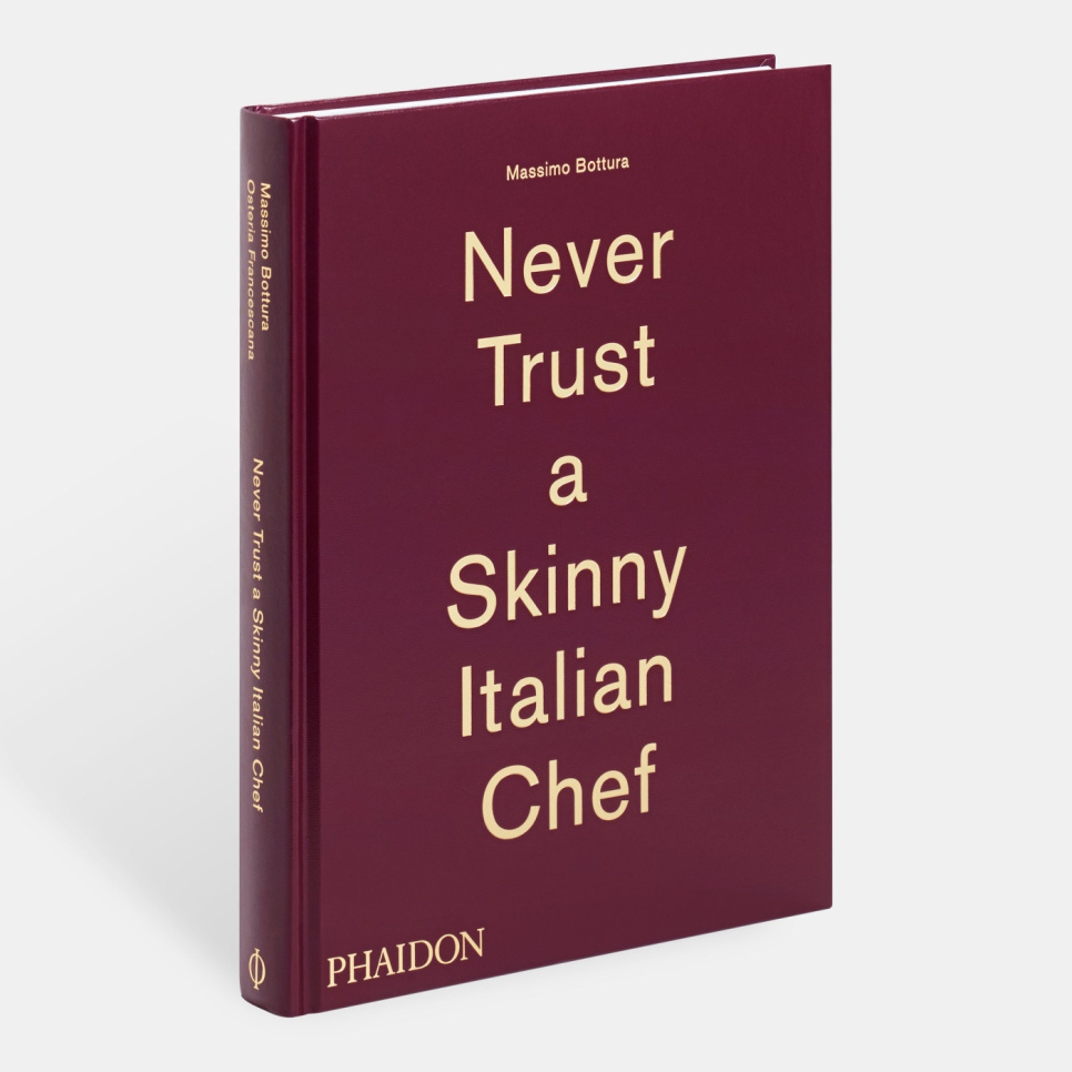 Never Trust a Skinny Italian Chef - Massimo Bottura i gruppen Matlagning / Kokböcker / Restauranger & Kockar hos The Kitchen Lab (1399-13734)