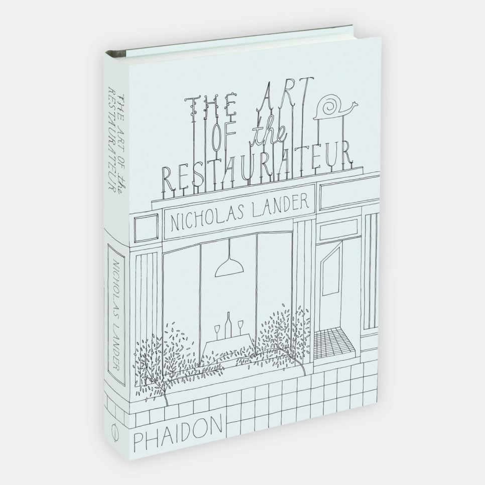 The Art of the Restaurateur - Nicholas Lander i gruppen Matlagning / Kokböcker / Matlitteratur / Restaurangbranschen hos The Kitchen Lab (1399-14465)