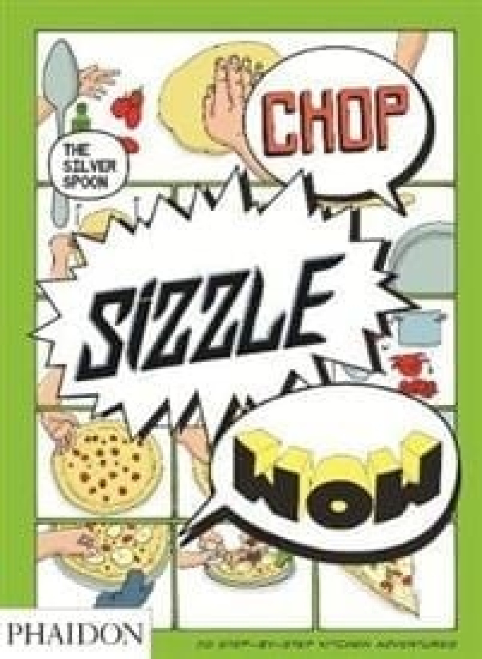 Chop, Sizzle, Wow: The Silver Spoon Comic Cookbook av Tara Stevens i gruppen Matlagning / Kokböcker / Övriga kokböcker hos KitchenLab (1399-14466)