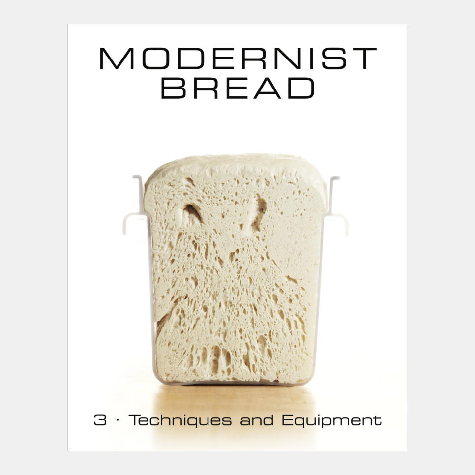 Modernist Bread: The Art and Science