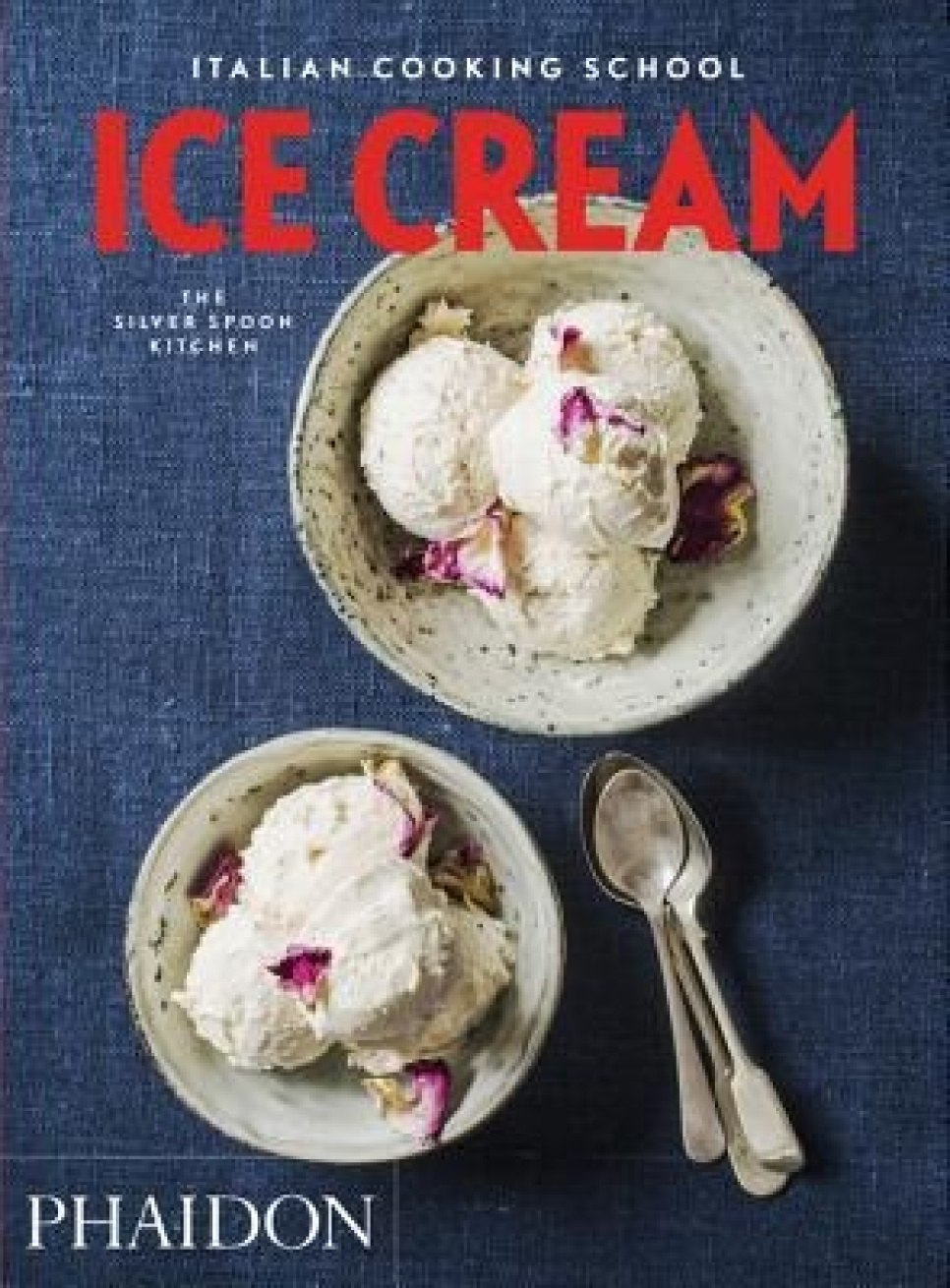 Italian Cooking School: Ice Cream av The Silver Spoon i gruppen Matlagning / Kokböcker / Nationella & regionala kök / Europa hos The Kitchen Lab (1399-17654)