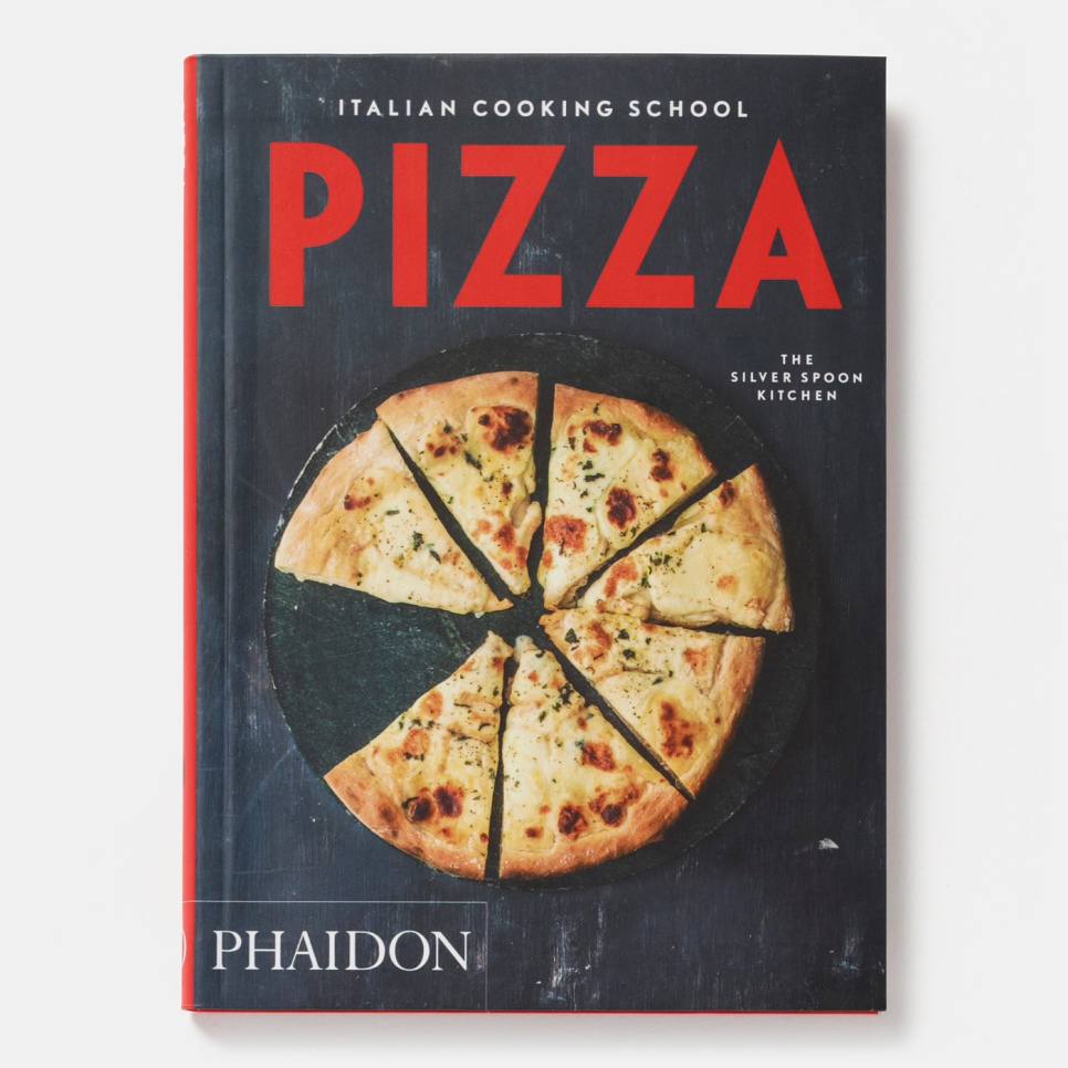 Italian Cooking School: Pizza The Silver Spoon Kitchen