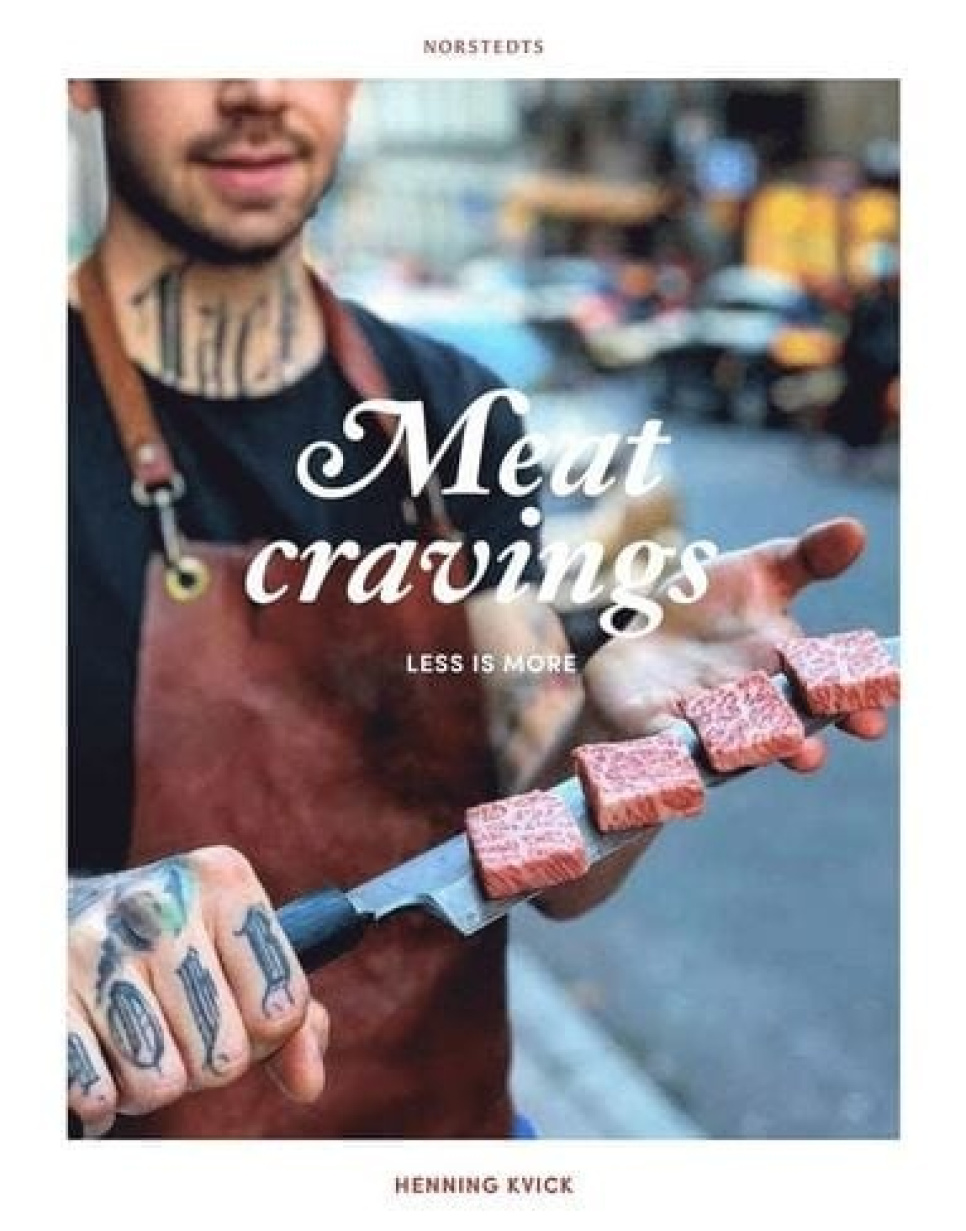 Meat cravings: less is more av Henning Kvick (signerat ex) i gruppen Matlagning / Kokböcker / Kött hos The Kitchen Lab (1720-21993)