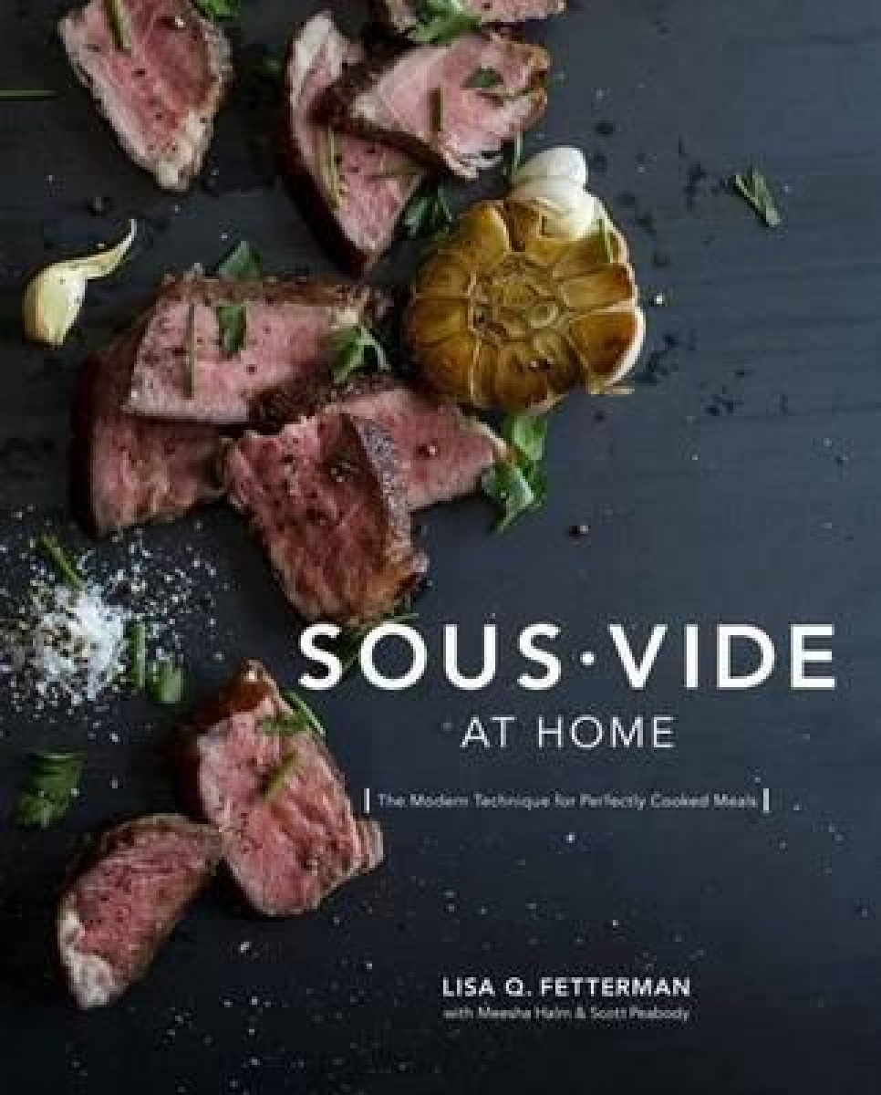 Sous Vide At Home av Lisa Q. Fetterman i gruppen Matlagning / Kokböcker / Sous vide hos KitchenLab (1820-17657)