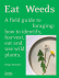 Eat Weeds - Diego Bonetto Eat Weeds - Diego Bonetto