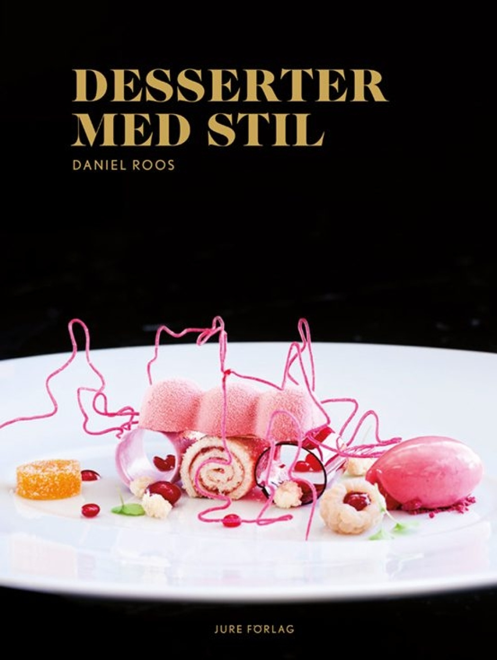 Desserter med stil av Daniel Roos i gruppen Matlagning / Kokböcker / Efterrätter & desserter hos The Kitchen Lab (2098-27080)