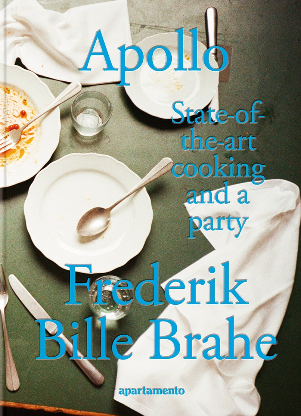 Apollo: State-of-the-art cooking and party - Frederik Bille Brahe i gruppen Matlagning / Kokböcker / Nationella & regionala kök hos The Kitchen Lab (2163-35230)