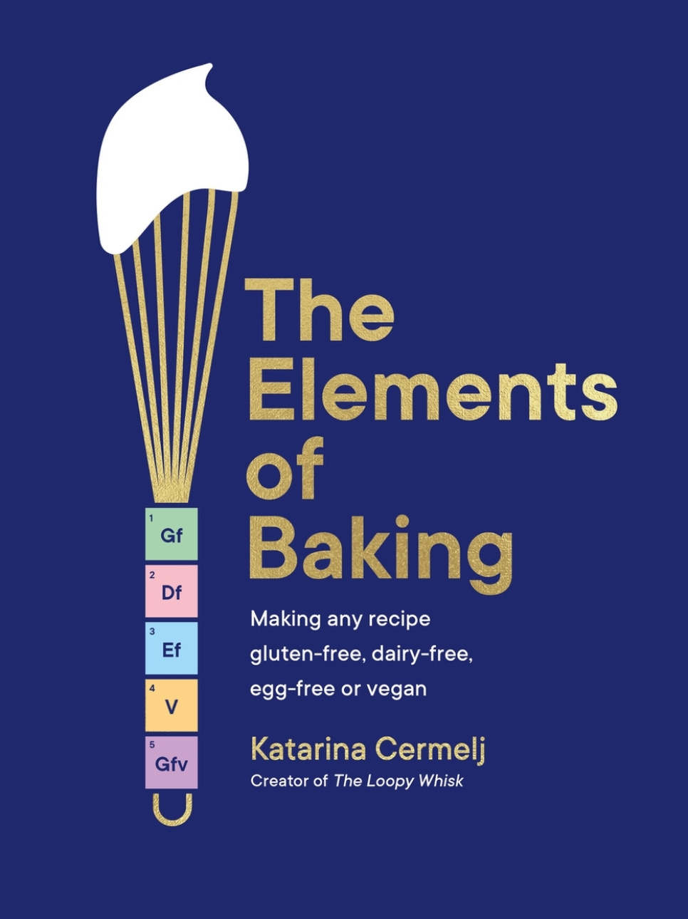 The Elements of Baking - Katarina Cermelj i gruppen Matlagning / Kokböcker / Bröd & Bakverk / Konditori hos The Kitchen Lab (2304-36020)
