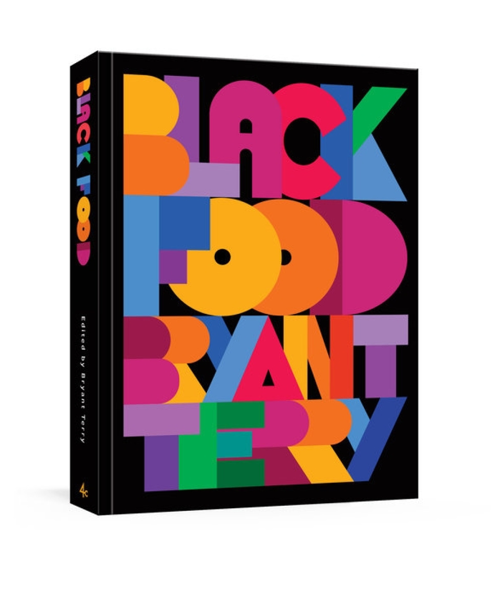 Black Food - Bryant Terry i gruppen Matlagning / Kokböcker / Matlitteratur / Mathistoria & Kultur hos KitchenLab (2304-36023)