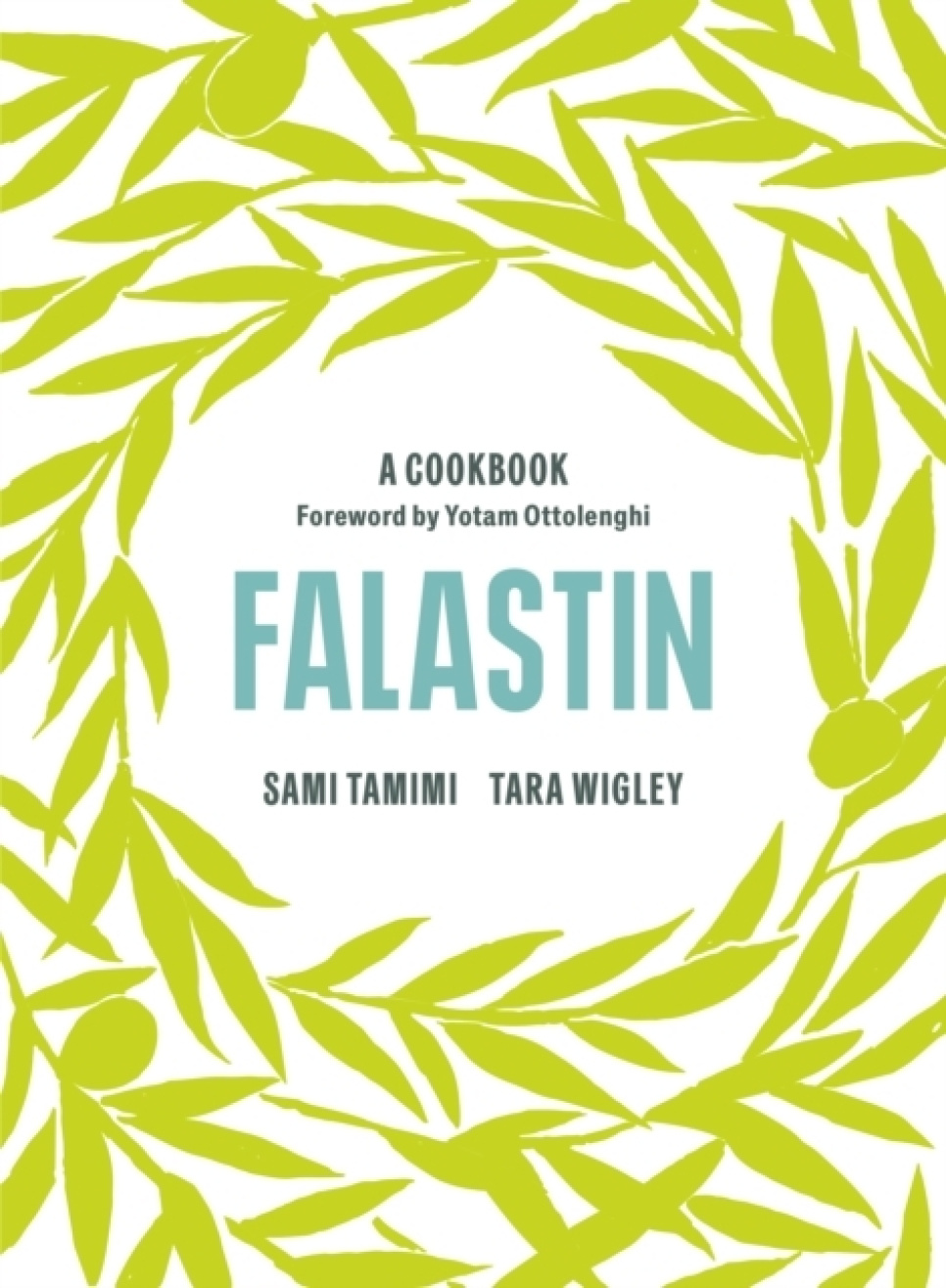 Falastin: A Cookbook - Sami Tamimi, Tara Wigley i gruppen Matlagning / Kokböcker / Kök & Kulturer / Mellanöstern hos The Kitchen Lab (2304-36024)