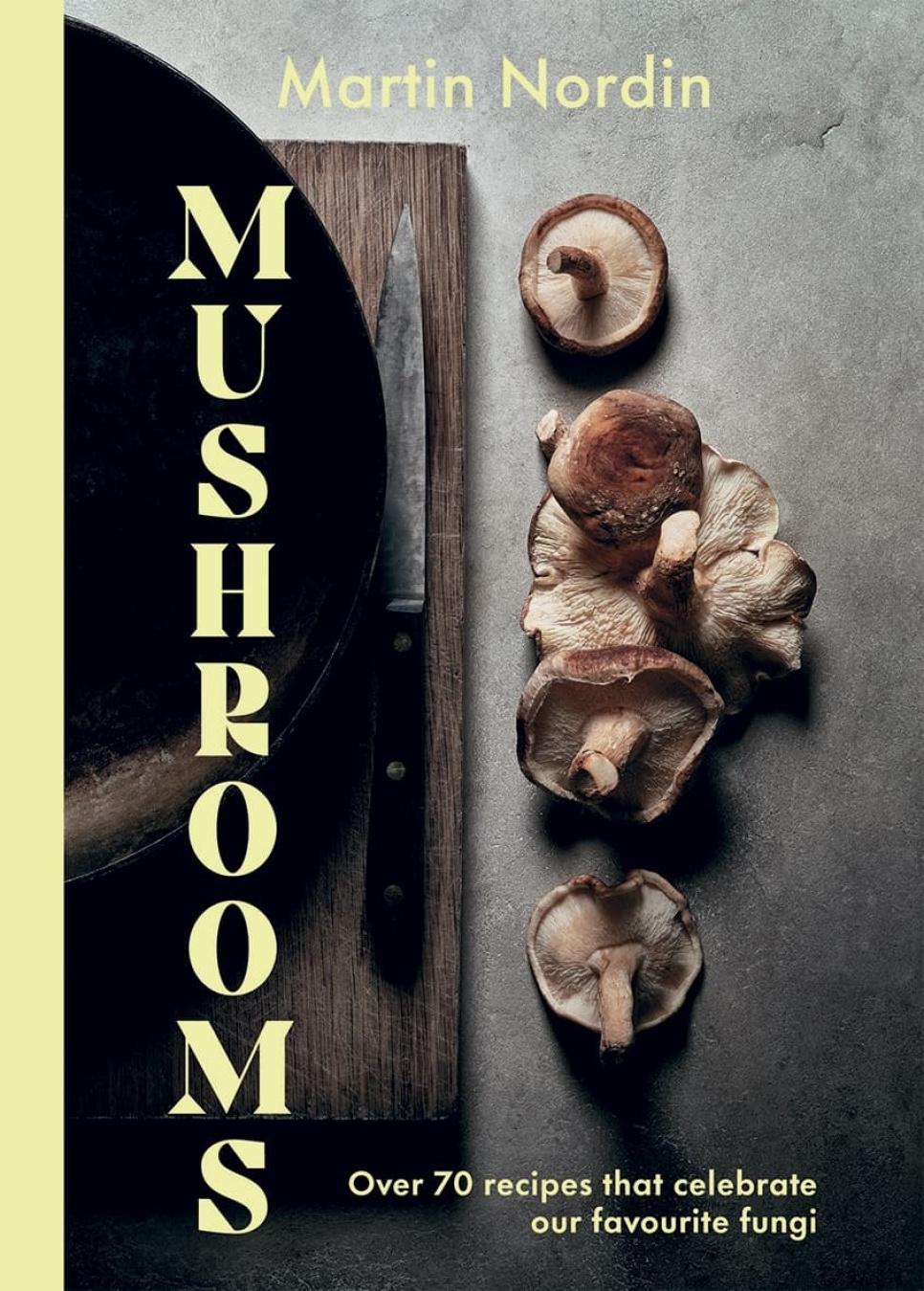 Mushrooms - Martin Nordin i gruppen Matlagning / Kokböcker / Råvara & Teknik / Grönsaker & Vegetariskt hos KitchenLab (2304-36067)
