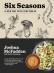 Six Seasons: A New Way with Vegetables - Joshua McFadden