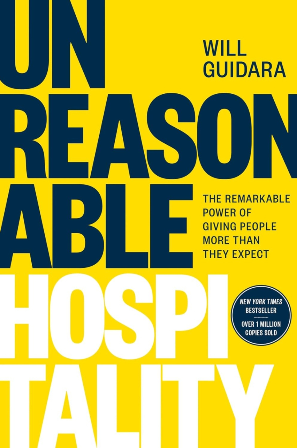 Unreasonable Hospitality - Will Guidara i gruppen Matlagning / Kokböcker / Matlitteratur / Restaurangbranschen hos The Kitchen Lab (2304-36078)