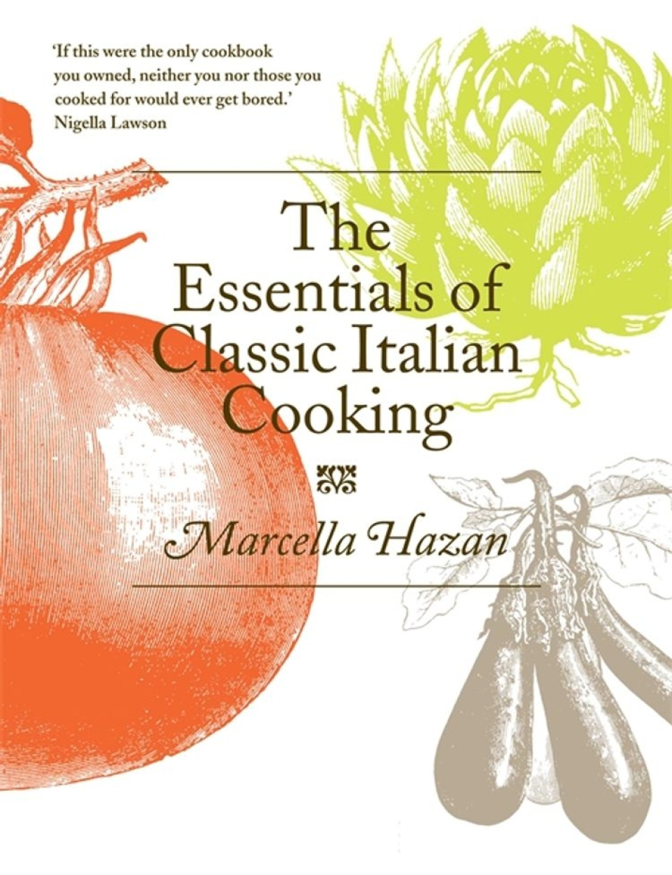 The Essentials of Classic Italian Cooking - Marcella Hazan i gruppen Matlagning / Kokböcker / Kök & Kulturer / Italien hos The Kitchen Lab (2304-36113)
