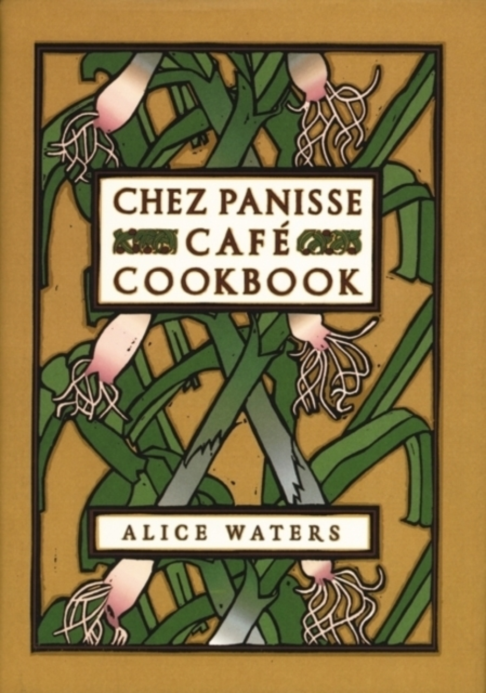 Chez Panisse Cafe Cookbook - Alice Waters i gruppen Matlagning / Kokböcker / Kök & Kulturer / USA hos KitchenLab (2304-36119)