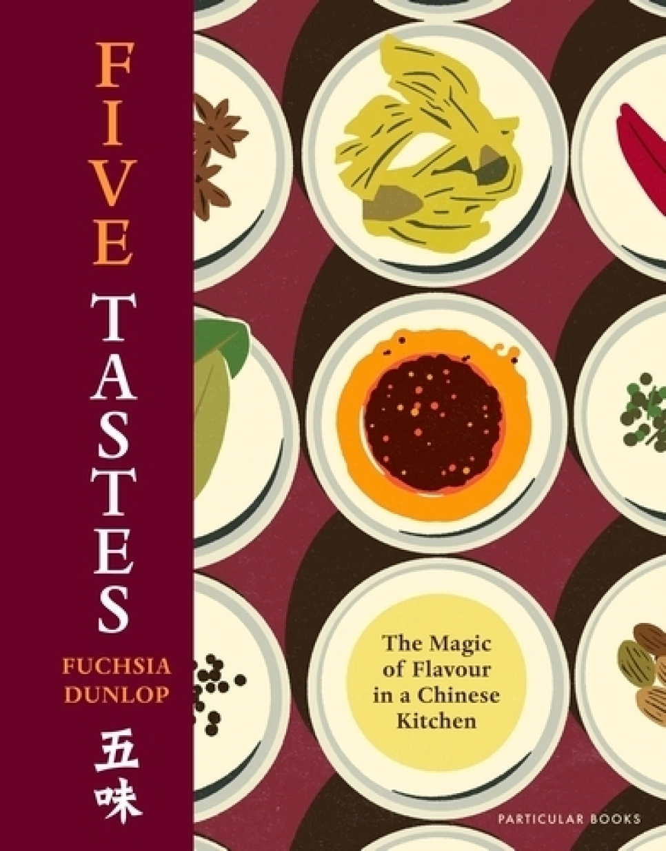Five Tastes - Fuchsia Dunlop i gruppen Matlagning / Kokböcker / Kök & Kulturer / Kina & Sydostasien hos The Kitchen Lab (2304-36246)